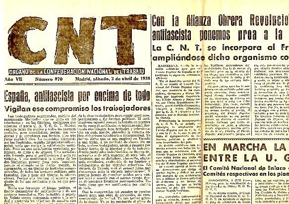 CNT. ORGANO DE LA CONFEDERACION NACIONAL DEL TRABAJO. AÑO VII. …