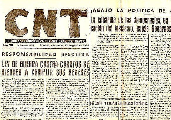 CNT. ORGANO DE LA CONFEDERACION NACIONAL DEL TRABAJO. AÑO VII. …
