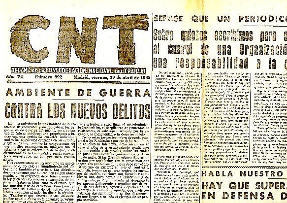 CNT. ORGANO DE LA CONFEDERACION NACIONAL DEL TRABAJO. AÑO VII. …