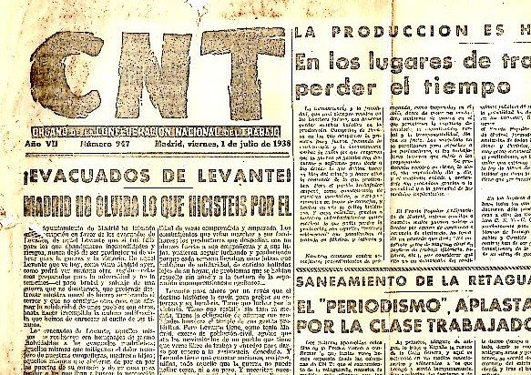 CNT. ORGANO DE LA CONFEDERACION NACIONAL DEL TRABAJO. AÑO VII. …