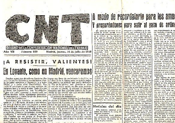 CNT. ORGANO DE LA CONFEDERACION NACIONAL DEL TRABAJO. AÑO VII. …