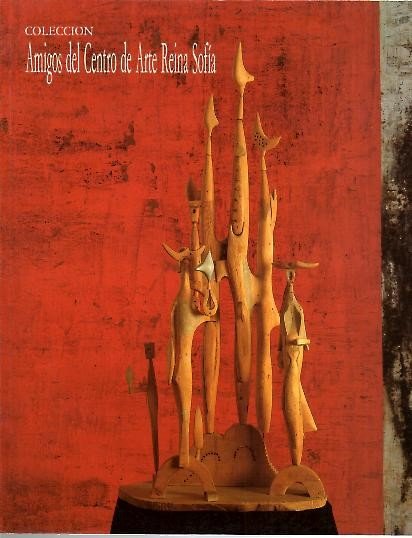 COLECCION AMIGOS DEL CENTRO DE ARTE REINA SOFIA.