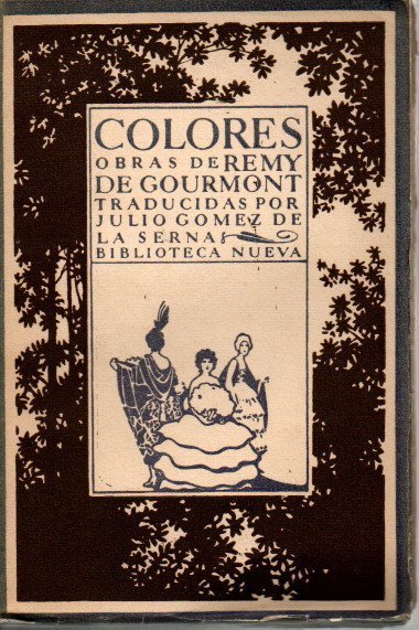 COLORES. CUENTOS NUEVOS SEGUIDOS DE COSAS ANTIGUAS.