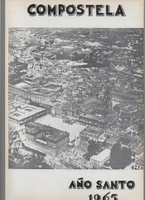 COMPOSTELA. AÑO SANTO 1965.