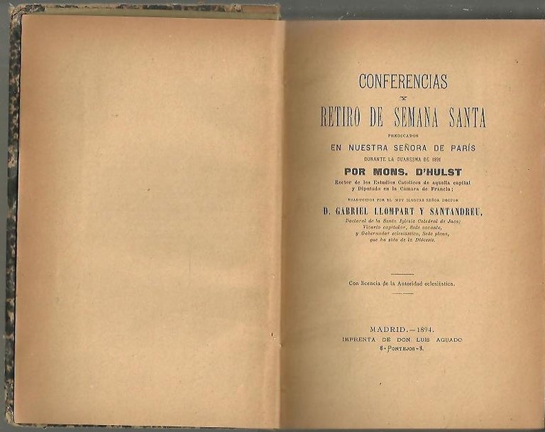 CONFERENCIAS Y RETIRO DE SEMANA SANTA, PREDICADOS EN NUESTRA SEÑORA …