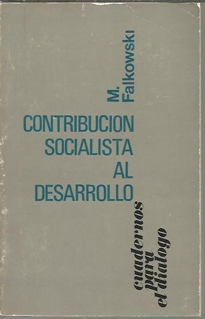 CONTRIBUCION SOCIALISTA AL DESARROLLO.