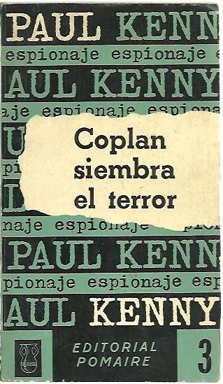 COPLAN SIEMBRA EL TERROR.