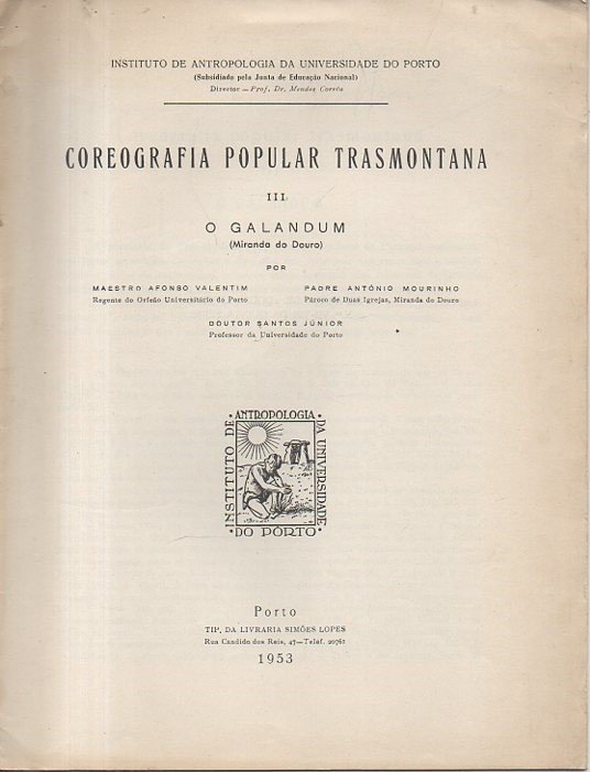 COREOGRAFIA POPULAR TRASMONTAN. III. O GELADUM. (MIRANDA DO DOURO).