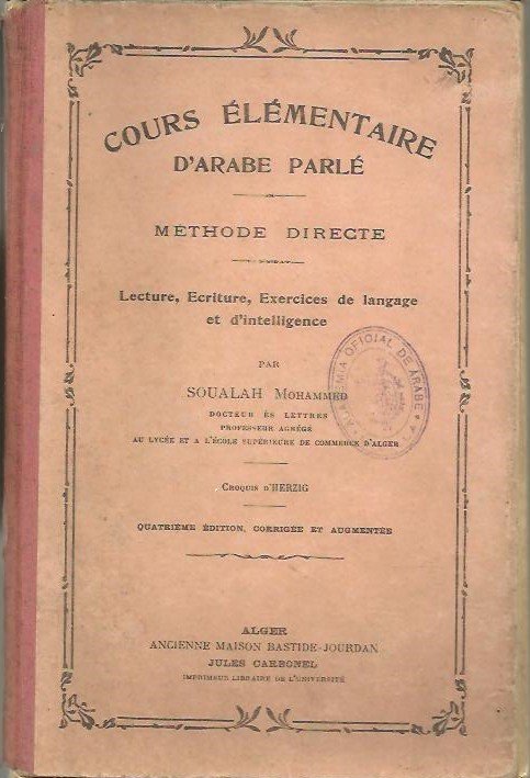 COURS ELEMENTAIRE D'ARABE PARLE. ENSEIGNEMENT PAR L'IMAGE ET PAR LA …