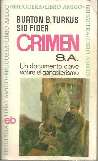 CRIMEN S.A. LA HISTORIA DE EL SINDICATO.