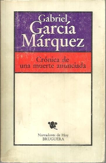 CRONICA DE UNA MUERTE ANUNCIADA.