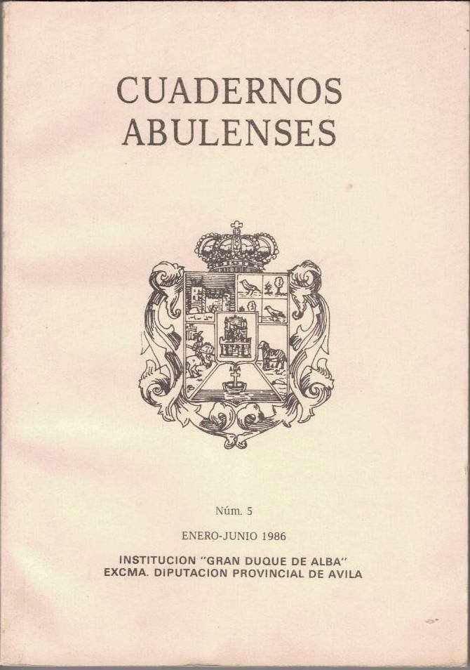 CUADERNOS ABULENSES. NUM. 5. ENERO-JUNIO 1986.