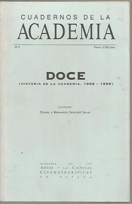 CUADERNOS DE LA ACADEMIA. N. 4. NOVIEMBRE 1998. DOCE (HISTORIA …