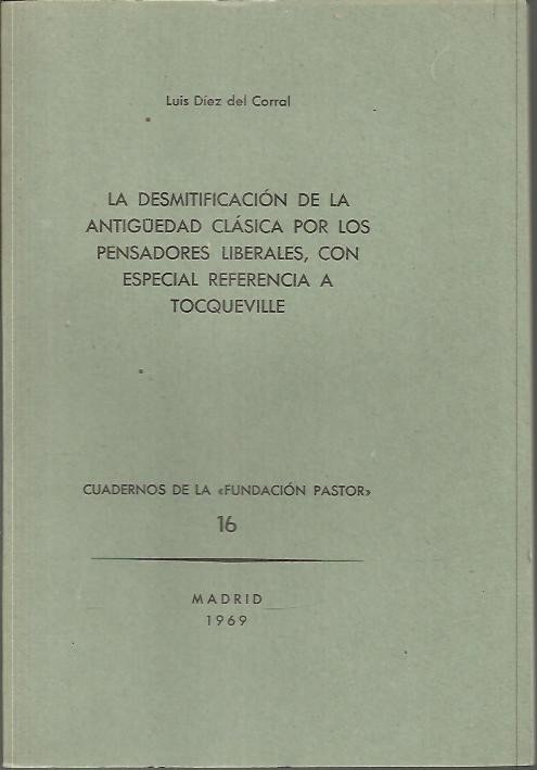 CUADERNOS DE LA FUNDACION PASTOR. N. 16. LA DESMITIFICACION DE …