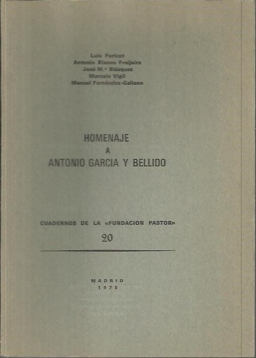 CUADERNOS DE LA FUNDACION PASTOR. N. 20. HOMENAJE A ANTONIO …