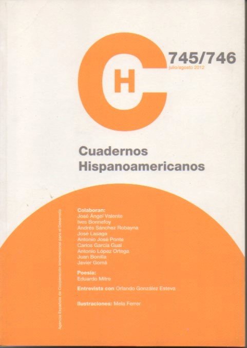 CUADERNOS HISPANOAMERICANOS. N. 745-746. JULIO-AGOSTO 2012.