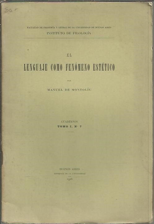 CUADERNOS. TOMO I. N. 7. EL LENGUAJE COMO FENOMENO ESTETICO.