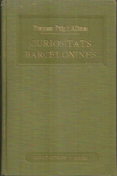 CURIOSITATS BARCELONINES. VOLS. II Y III.