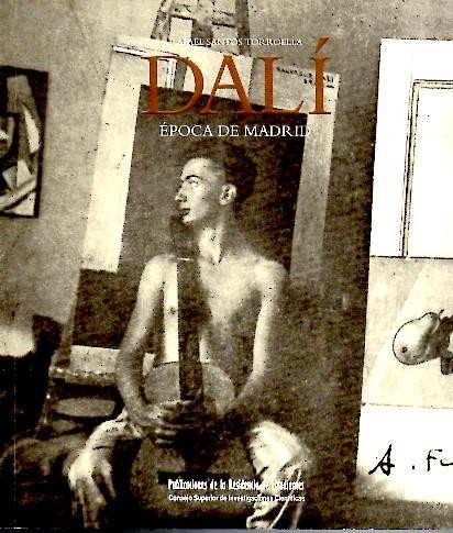 DALI, EPOCA DE MADRID. CATALOGO RAZONADO.