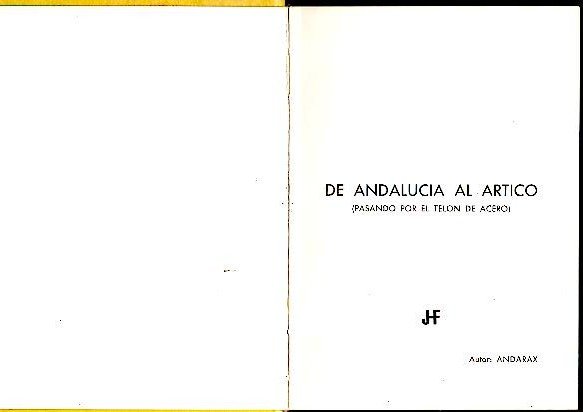 DE ANDALUCIA AL ARTICO (PASANDO POR EL TELON DE ACERO).