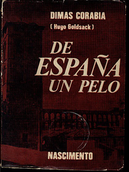 DE ESPAÑA UN PELO (CRONICAS).