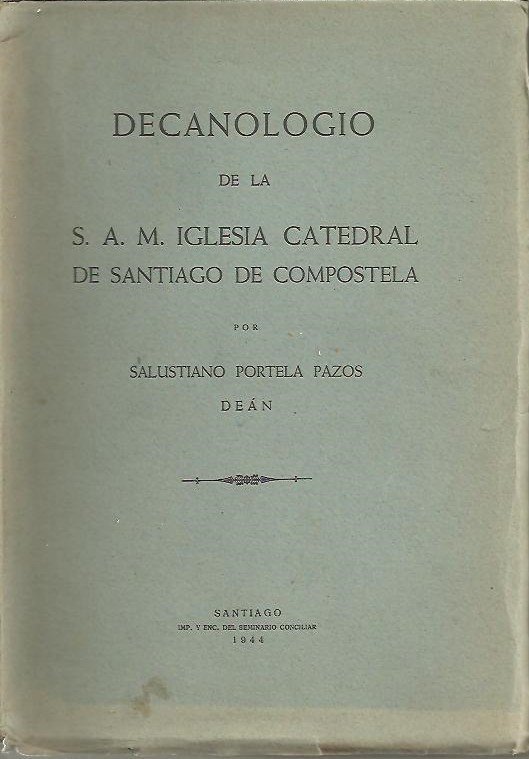 DECANOLOGIO DE LA S. A. M. IGLESIA CATEDRAL DE SANTIAGO …