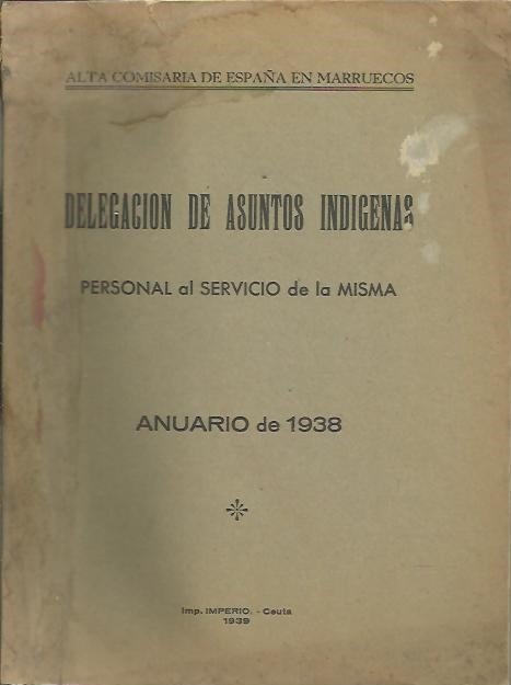 DELEGACION DE ASUNTOS INDIGENAS. PERSONAL AL SERVICIO DE LA MISMA. …