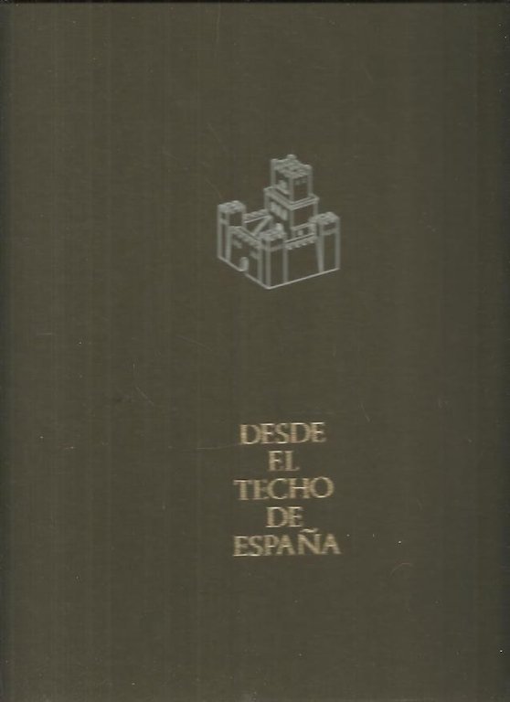 DESDE EL TECHO DE ESPAÑA.