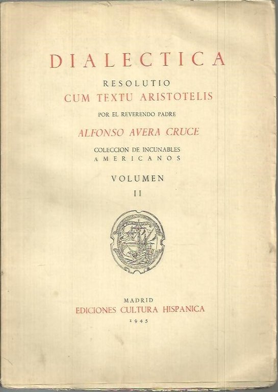 DIALECTICA RESOLUTIO CUM TEXTU ARISTOTELIS.