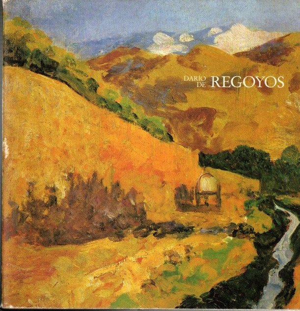 DIARIO DE REGOYOS. 1857-1913. SALA DE EXPOSICIONES DE LA FUNDACION …