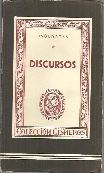 DISCURSOS. LAS ORACIONES DEL PADRE DE LA ELOCUENCIA.