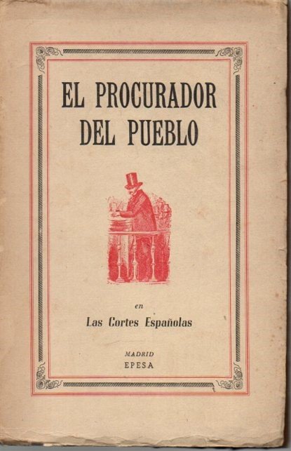 DON ERNESTO O EL PROCURADOR DEL PUEBLO EN LAS CORTES …