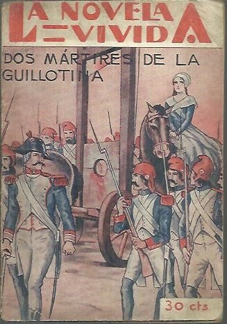 DOS MARTIRES DE LA GUILLOTINA.