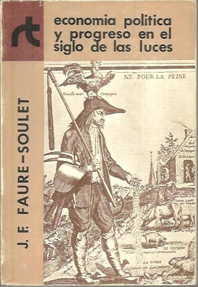 ECONOMIA POLITICA Y PROGRESO EN EL SIGLO DE LAS LUCES.