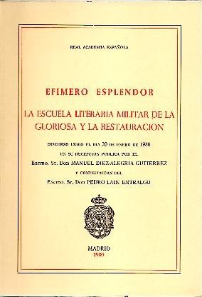 EFIMERO ESPLENDOR. LA ESCUELA LITERARIA MILITAR DE LA GLORIOSA Y …