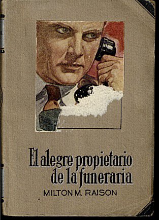 EL ALEGRE PROPIETARIO DE LA FUNERARIA.