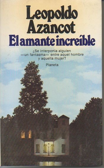 EL AMANTE INCREIBLE.