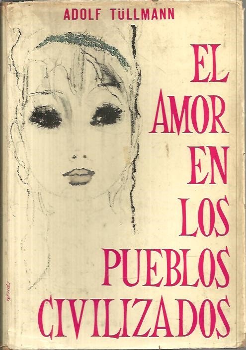 EL AMOR EN LOS PUEBLOS CIVILIZADOS.