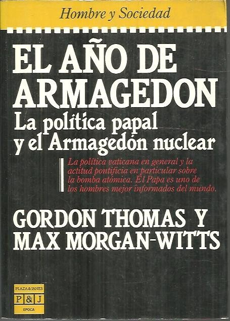 EL AÑO DE ARMAGEDON. LA POLITICA PAPAL Y EL ARMAGEDON …