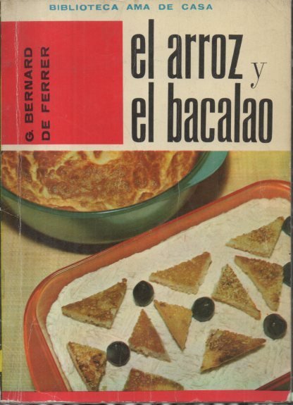 EL ARROZ Y EL BACALAO.