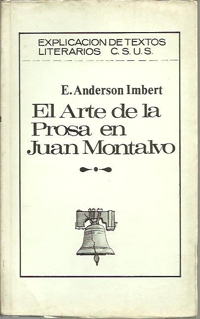 EL ARTE DE LA PROSA EN JUAN MONTALVO.