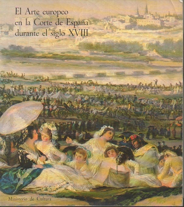 EL ARTE EUROPEO EN LA CORTE DE ESPAÑA DURANTE EL …