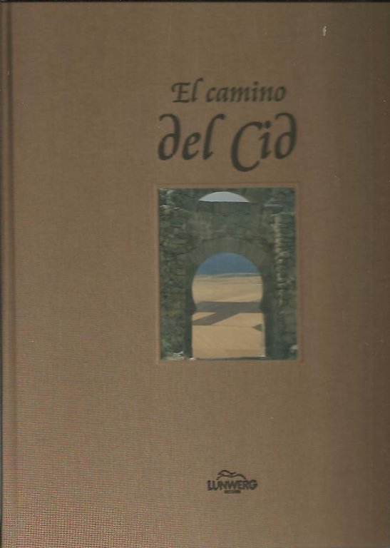 EL CAMINO DEL CID.