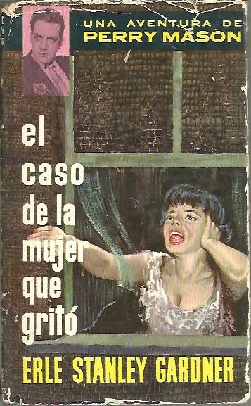 EL CASO DE LA MUJER QUE GRITO.