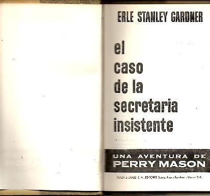 EL CASO DE LA SECRETARIA INSISTENTE.