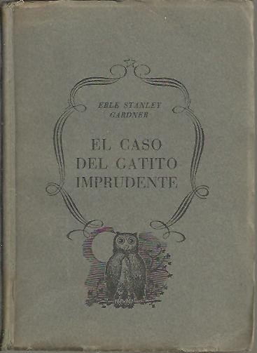 EL CASO DEL GATITO IMPRUDENTE.