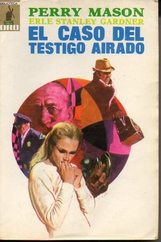 EL CASO DEL TESTIGO AIRADO.