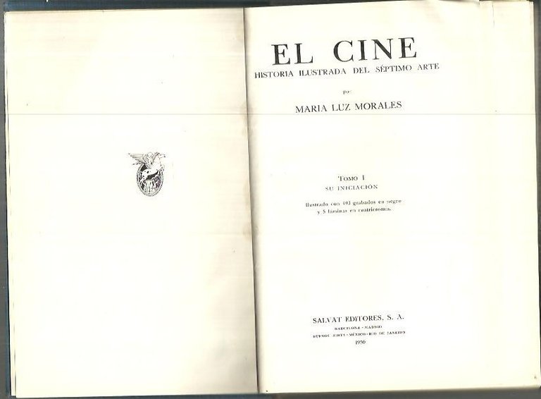 EL CINE. HISTORIA ILUSTRADA DEL SEPTIMO ARTE. TOMO I. SU …