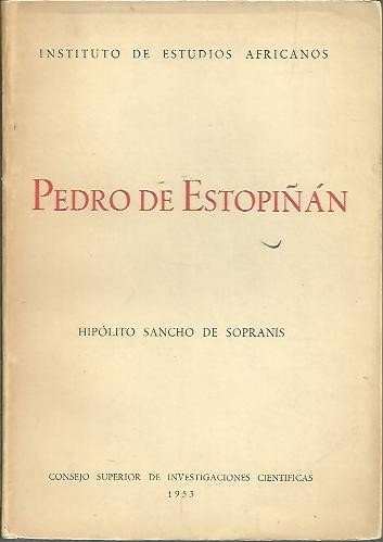 EL COMENDADOR PEDRO DE ESTOPIÑAN CONQUISTADOR DE MELILLA.