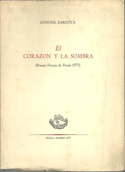 EL CORAZON Y LA SOMBRA.